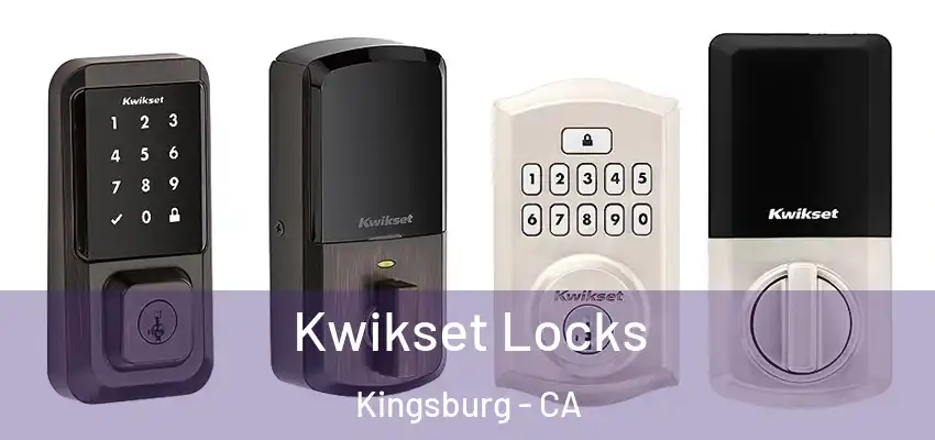 Kwikset Locks Kingsburg - CA