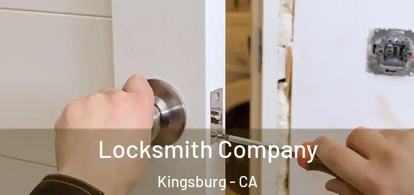Locksmith Company Kingsburg - CA