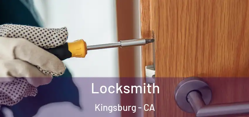 Locksmith Kingsburg - CA