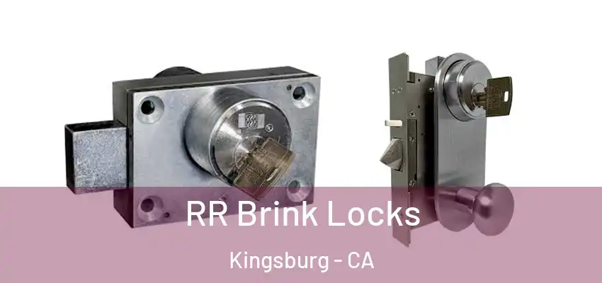  RR Brink Locks Kingsburg - CA